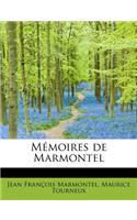 M Moires de Marmontel: (English)