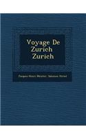Voyage de Zurich Zurich