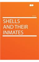 Shells and Their Inmates