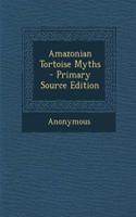 Amazonian Tortoise Myths