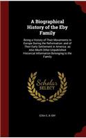 Biographical History of the Eby Family