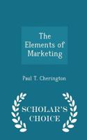 The Elements of Marketing - Scholar's Choice Edition