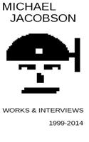Works & Interviews 1999-2014