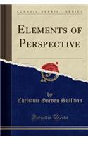 Elements of Perspective (Classic Reprint)