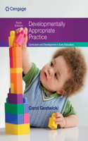 Bundle: Developmentally Appropriate Practice: Curriculum and Development in Early Education, 6th + Mindtap Education, 1 Term (6 Months) Printed Access Card