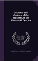 Manners and Customs of the Japanese, in the Nineteenth Century