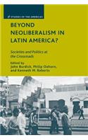 Beyond Neoliberalism in Latin America?