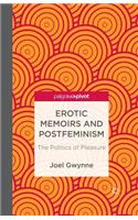 Erotic Memoirs and Postfeminism