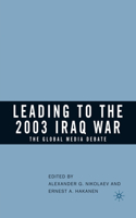 Leading to the 2003 Iraq War
