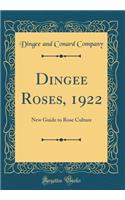 Dingee Roses, 1922