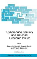 Cyberspace Security and Defense: Research Issues