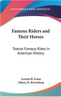 Famous Riders and Their Horses