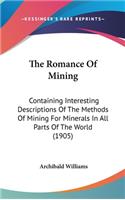 The Romance Of Mining