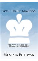 God's Divine Kingdom
