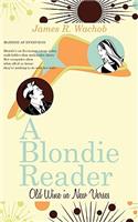 A Blondie Reader: Old Wine in New Verses