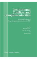 Institutional Conflicts and Complementarities