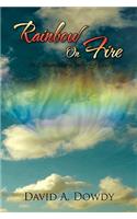 Rainbow On Fire