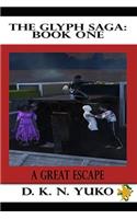 The Glyph Saga