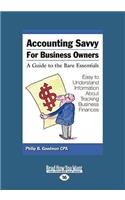 Accounting Savvy for Business Owners (Large Print 16pt)