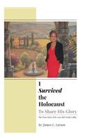 I Survived the Holocaust