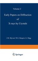 Early Papers on Diffraction of X-Rays by Crystals