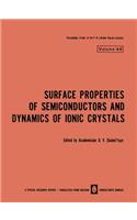 Surface Properties of Semiconductors and Dynamics of Ionic Crystals