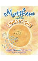 Matthew and the Thirsty Sun