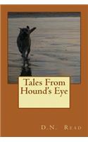 Tales From Hound's Eye