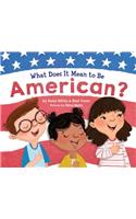 What Does It Mean to Be American?