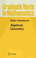 Algebraic Geometry (Graduate Texts in Mathematics)