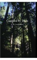 Guarded by Trees