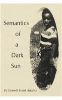 Semantics of a Dark Sun