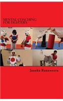 Mental Coaching For Fighters