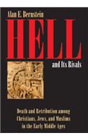 Hell and Its Rivals