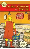 Deli Counter of Justice