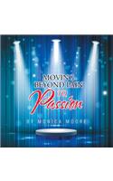 Moving Beyond Pain To Passion