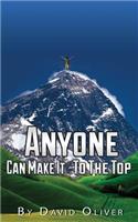 Anyone Can Make It to the Top