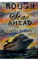Rough Seas Ahead