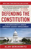 Defending the Constitution: Alan Dershowitz's Senate Argument Against Impeachment