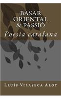 Basar oriental & Passió: Poesia catalana