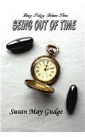 Being Out Of Time