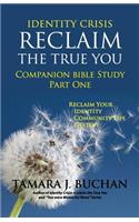 Identity Crisis Reclaim the True You