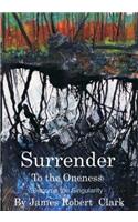 Surrender to the Oness
