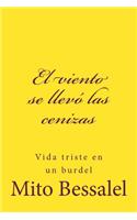 El Viento Se Llev� Las Cenizas