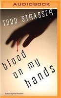 Blood on My Hands