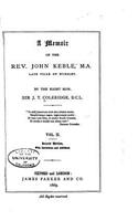 Memoir of the Rev. John Keble - Vol. II