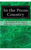 In the Pecos Country