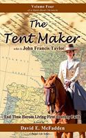 Tent Maker who is John Francis Taylor