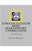 Iowa Facilitator Basic Peer Support Curriculum
