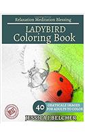 Ladybird Coloring Book for Adults: Animal Coloring Book / Sketch Book; Relaxation - Meditation - Blessing